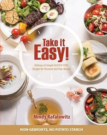 Take It Easy! Delicious & Simple Gluten-Free Recipes