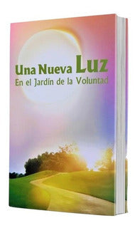 En El Jardin De La Volunt Una Nueva Luz by Rav Shalom Arush